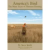 Wilderness Adventures America's Bird: The Many Faces Of Pheasant Hunting By Steve Smith -Professional Fishing Equipment Store 1397950 800 auto